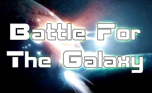 game pic for Battle for the galaxy